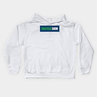 Unafraid Show OG Kids Hoodie